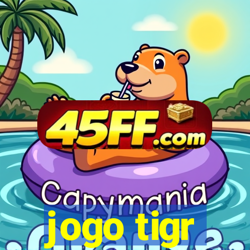 jogo tigr
